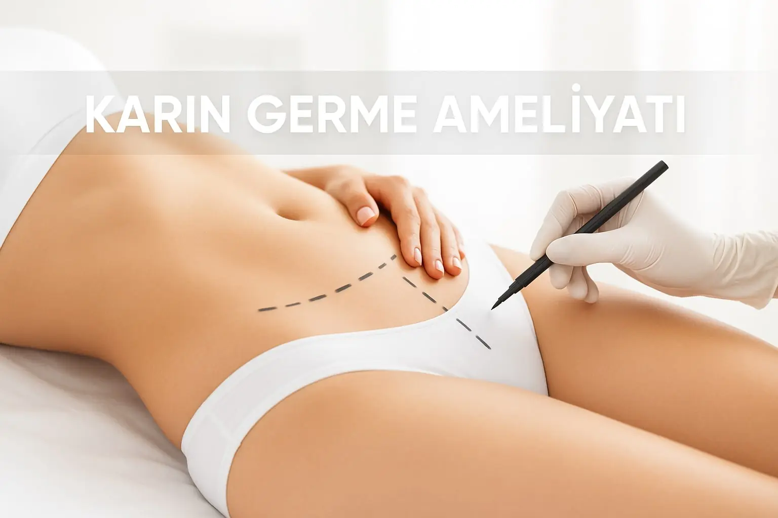 Karın Germe Ameliyatı Nasıl Yapılır?